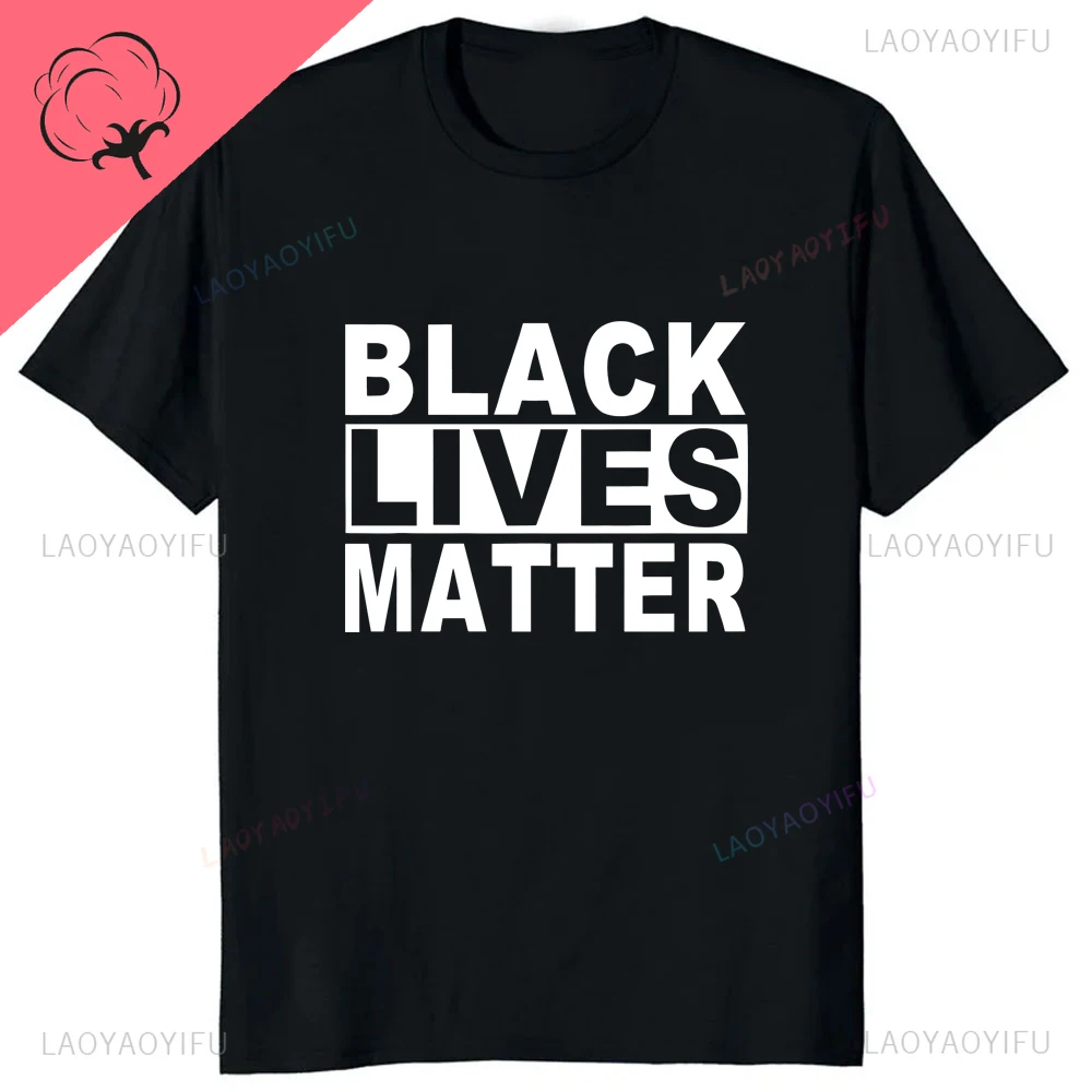 Black Lives Matter Man T Shirt Casual Fashion Loose Short Sleeve BLM Cotton T-shirt Hipster Hip Hop Harajuku Y2k Unisex Tshirt