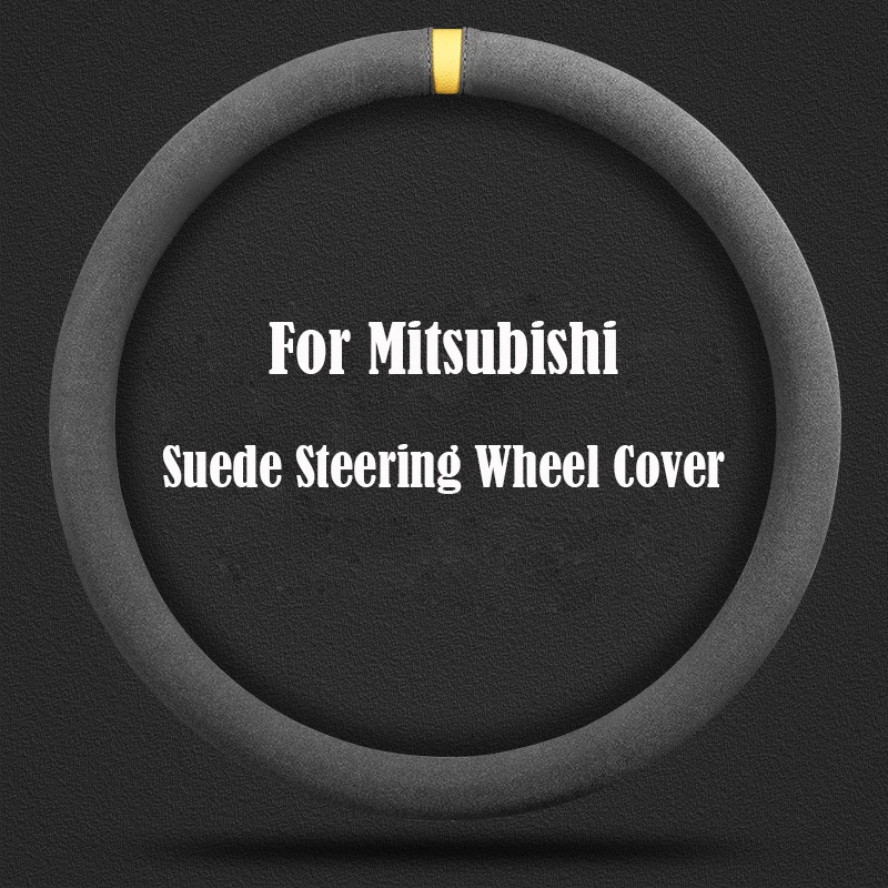 Non-Slip Breathable Suede Steering Wheel Cover Suitable For Mitsubishi Pajero Eclipse Cross Outlander ASX Lancer Car Accessories