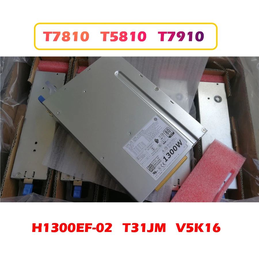 For Workstation power supply for DELL T7810 T5810 T7910 H1300EF-02 1300W T31JM V5K16 100% Tested Before Shipping