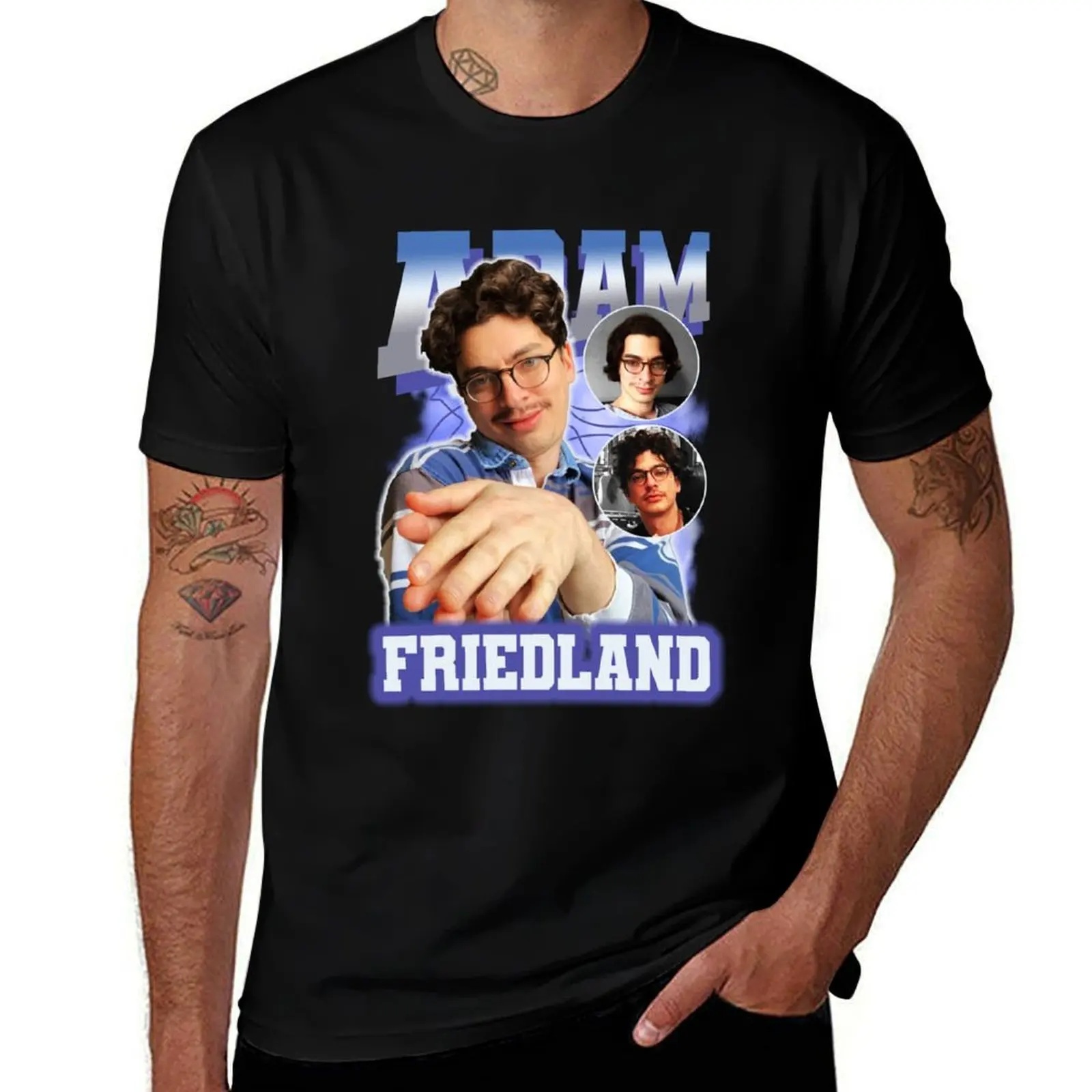 

Adam Friedland T-Shirt man t shirt cotton high quality t shirt man plain t shirt man designer T-Shirt