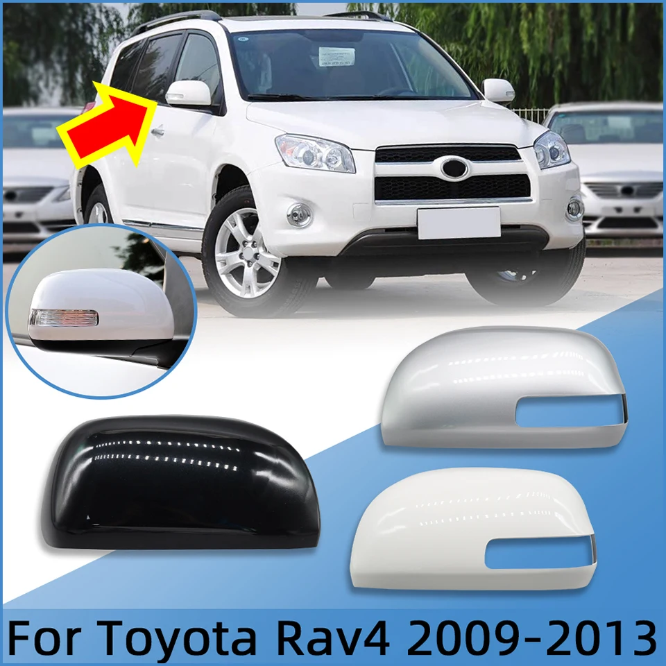 Rearview Mirror Cap Cover Housing Shell Lid Wing Side Mirror Outside Door Mirror For Toyota Rav4 2009 2010 2012 2013 With Color