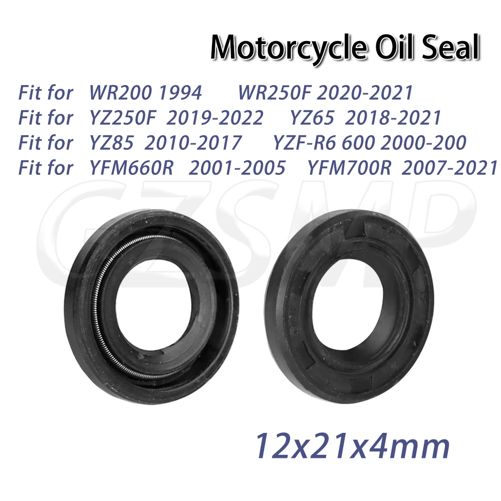 

12x21x4mm 2/4/10pcs Motorcycle Oil Seal Fit for YAMAHA YZ250F 2019-2022 WR200 YFS200 YZ80 YZ 65 85 YZF R6 600