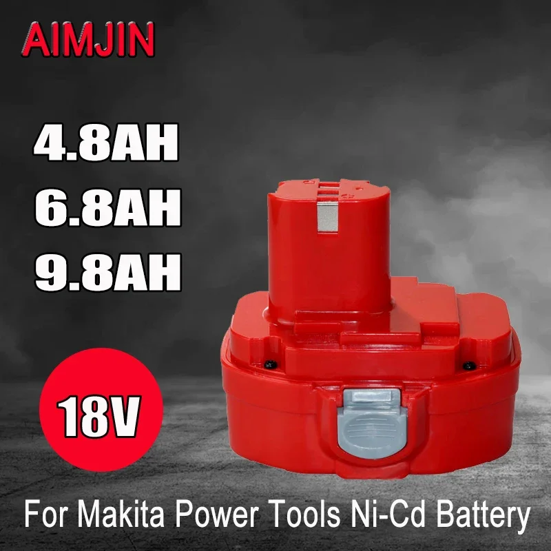 

18V 4.8/6.8/9.8AH NI-CD/NI-MH Battery ,for Makita Cordless Electric Drills 1822 1823 1833 1834 1835 1835F 192827-3 192829-9