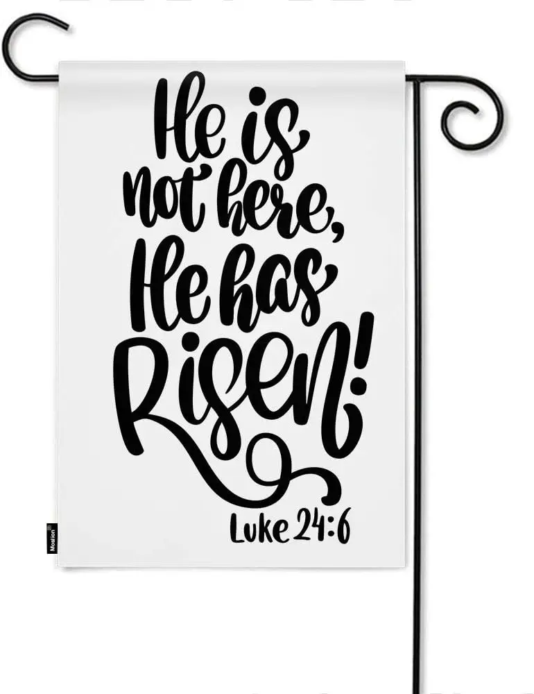 Moslion Slogan Garden Flag 12x18 Inch With He Is Not Here He Has Risen Quote Hand Drawn Lettering Black Summer Seasonal Garden F