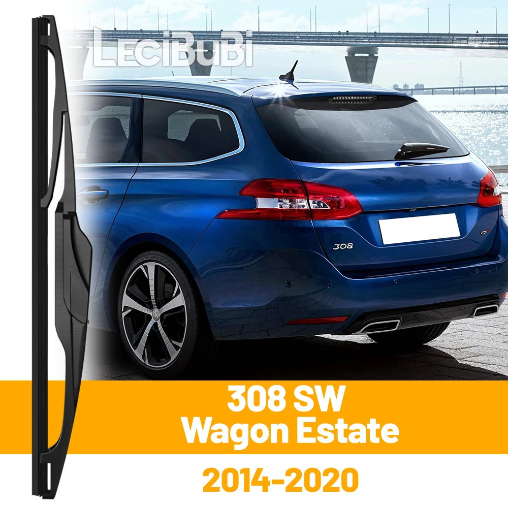 

For Peugeot 308 SW Wagon T9 Estate 2014-2020 2019 Rear Windshield Windscreen Wiper Blade Tailgate Window Wipers Accessories