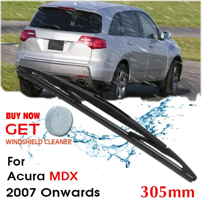 Car Wiper blade Rear Back Window Windscreen Windshield Wipers For Acura MDX Hatchback 305mm 2007 Onwards Auto Accessories