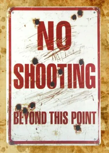 thank you plaques No shooting beyond this point tin metal sign