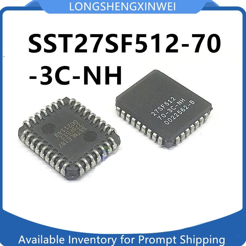 1PCS SST27SF512-70-3C-NH SST27SF512 Patch PLCC-32 Quality Assurance in Stock