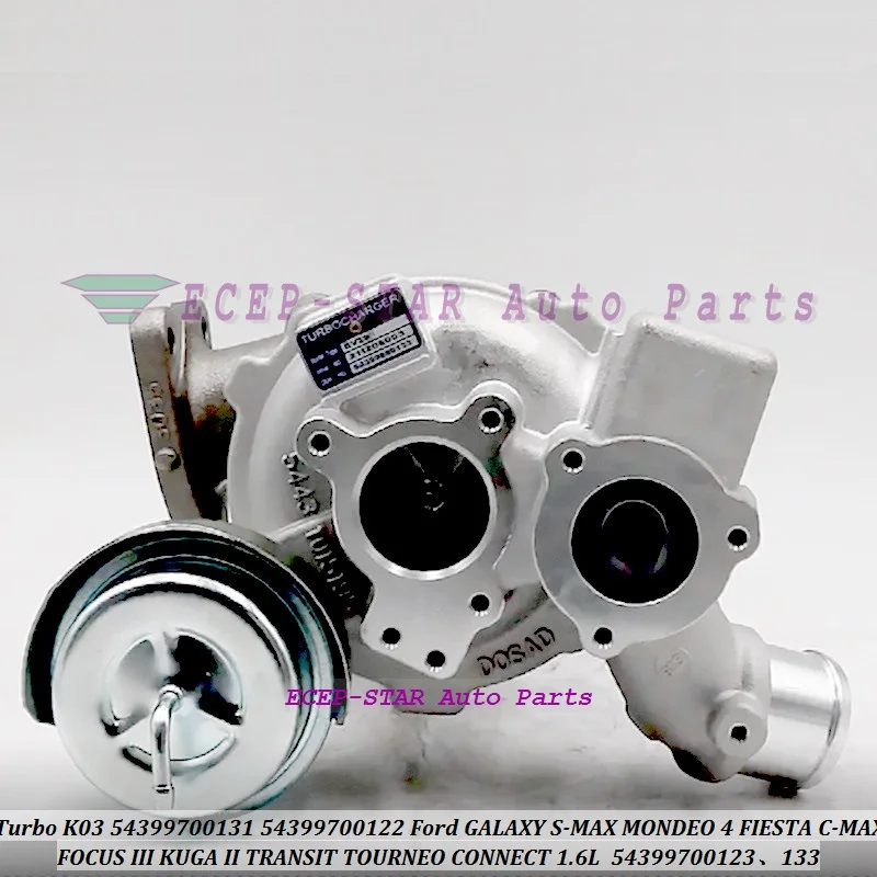 توربو K03 54399880131 54399880122   لفورد غالاكسي S-MAX مونديو 4 فييستا C-MAX ل التركيز III كوغا II ترانزيت تورنيو كونيكت 1.6L