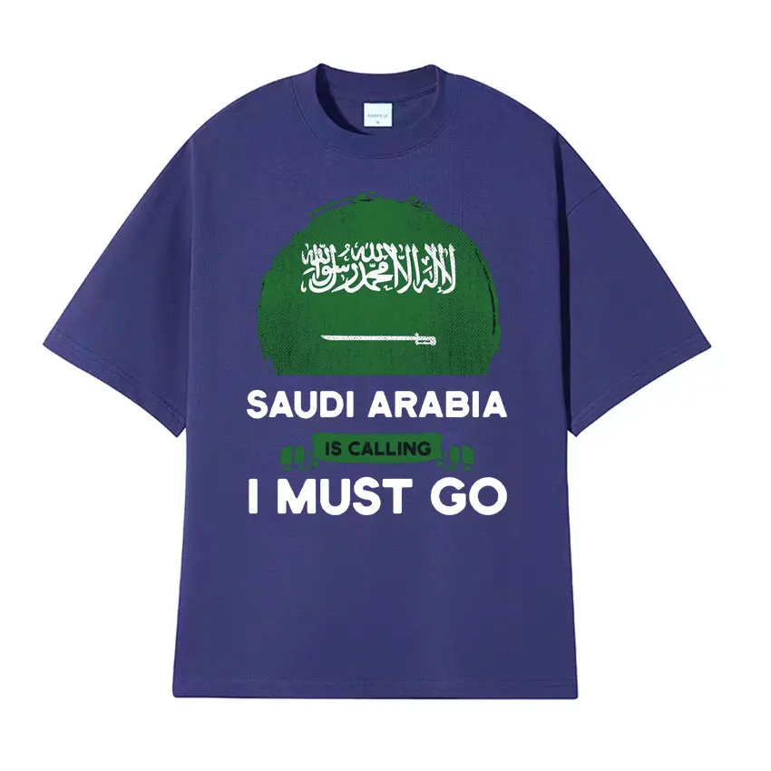 Saudi Arabia Is Calling I Must Go T-shirt Saudi National Day Clothing Unisex T Shirts Men Vintage Oversized Short Sleeve T Shirt