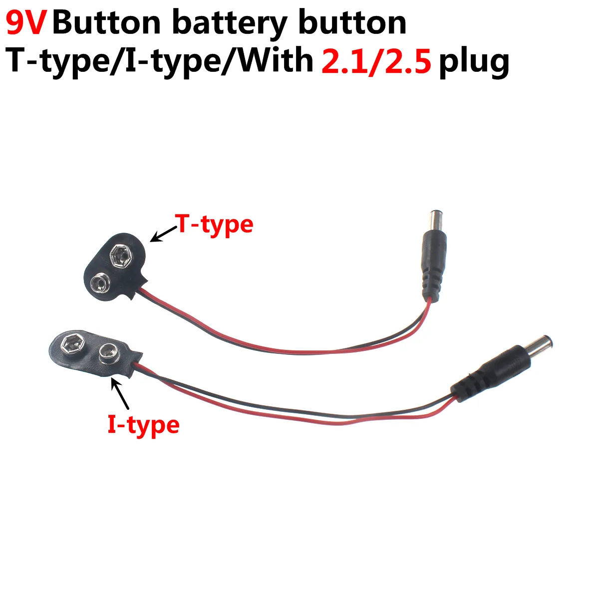 5pcs 9V Battery Button 9V Holder t-type i-type 9V Battery Holder One-line Type with wire 1 Font  plug 5.5-2.1 5.5-2.5