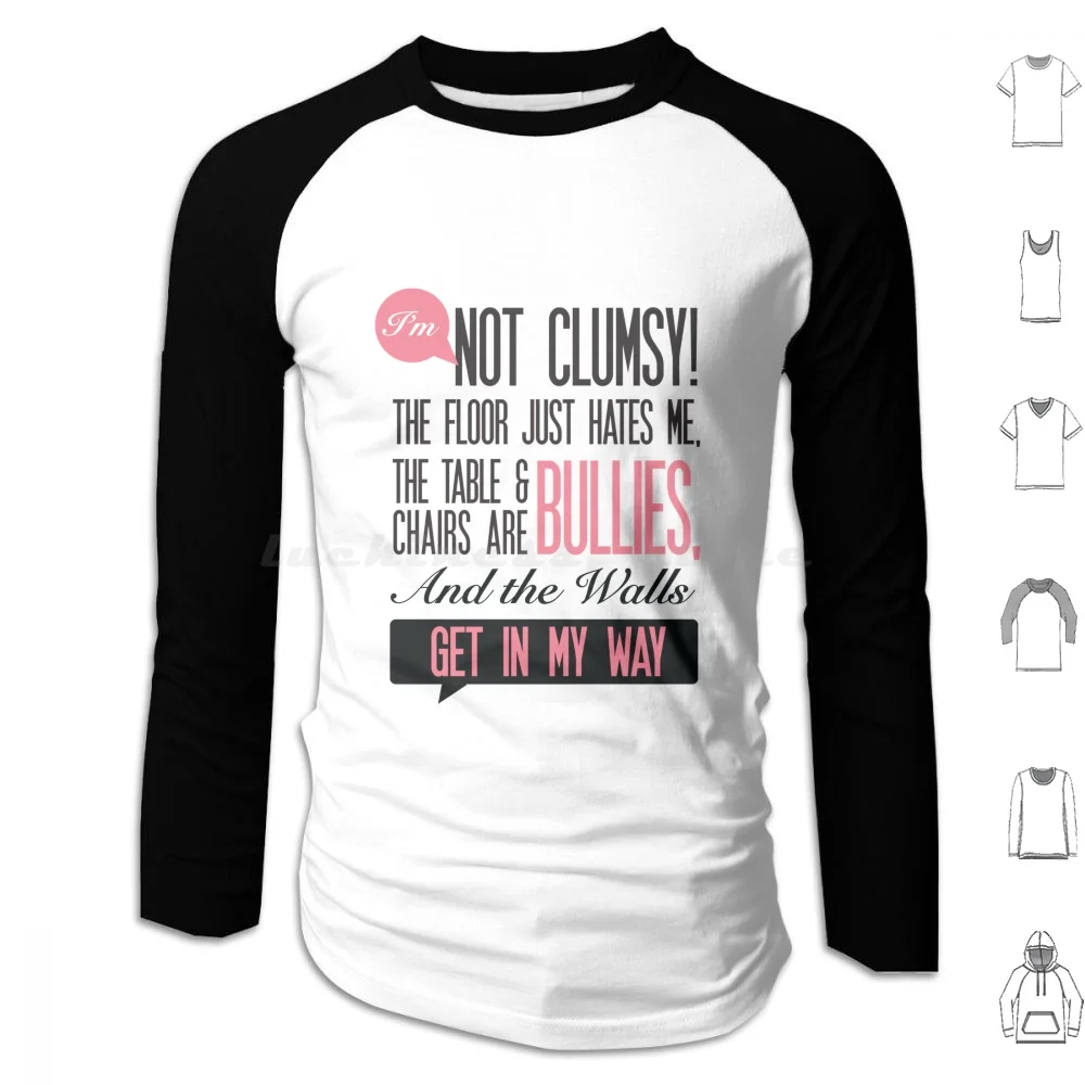 Clumsy Office Humour Print Hoodies Long Sleeve Screen Style Minimalist Funny Sayings Funny One Liner Funny Phrases Funny