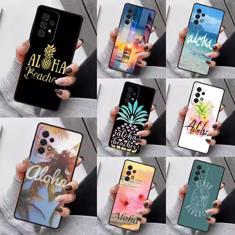 Hello Hawaii Aloha Beaches Phone Case For Samsung Galaxy S23 S21 S20 FE S24 S22 Ultra Note20 S10 S9 S8 Plus A40 A52 A12 A13 A53