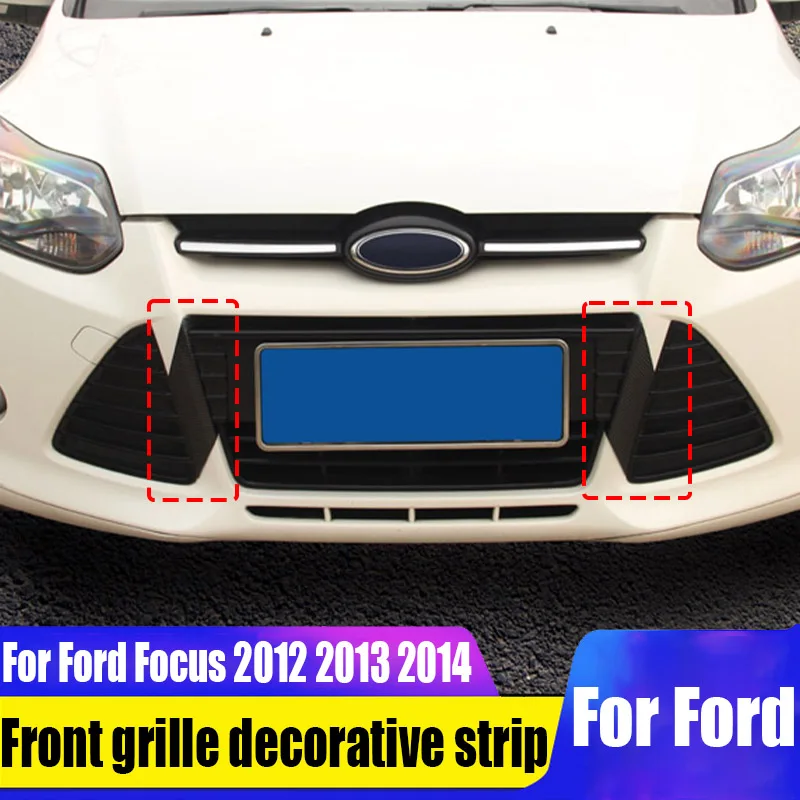 

For Ford Focus 2012 2013 2014 front grille decorative strip automotive exterior decoration products ABS material