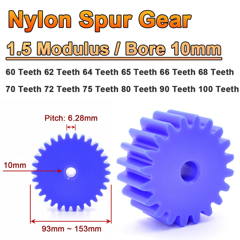 

60-100 Teeth 1.5 Modulus Blue Nylon Spur Gear 60 62 64 65 66 68 70 72 75 80 90 100 Teeth 10mm Bore Flat Cylindrical Drive Gears