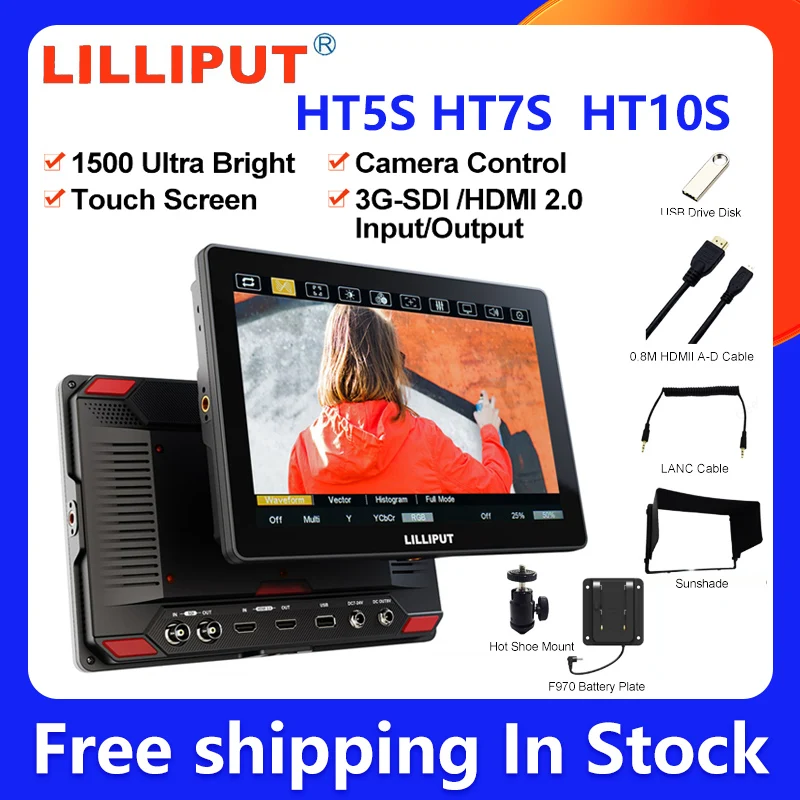 

LILLIPUT HT10S HT7S HT5S Monitor 10.1" 1500 Ultra Bright HDMI2.0 3G-SDI Touch Camera Control Menu For Video Photography Outdoor