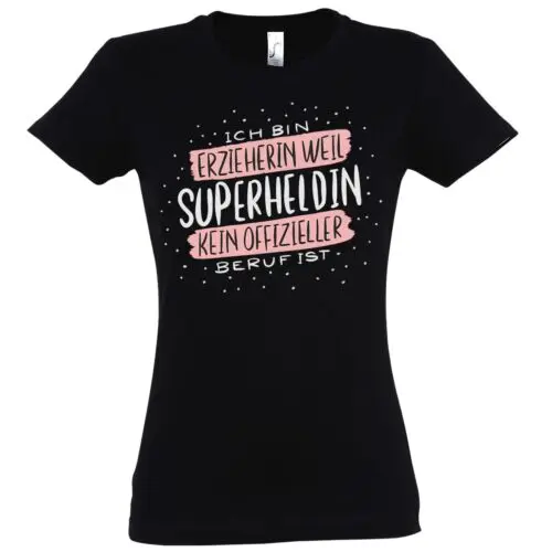 Damen T-Shirt Erzieherin Superheldin Logo Lustiger Spruch Fun Lehrer Geschenk