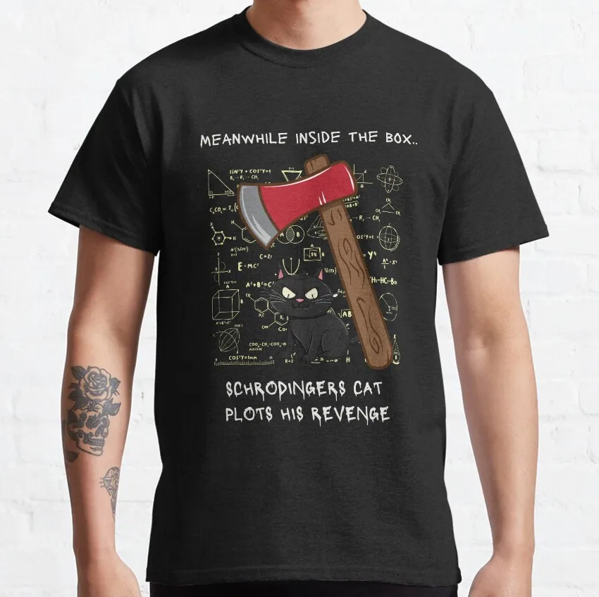 Schrodingers cat revenge axe Graphic T-Shirt Short Sleeve Quantum Physics Funny Science Casual Streetwear Unisex Tee S-6XL