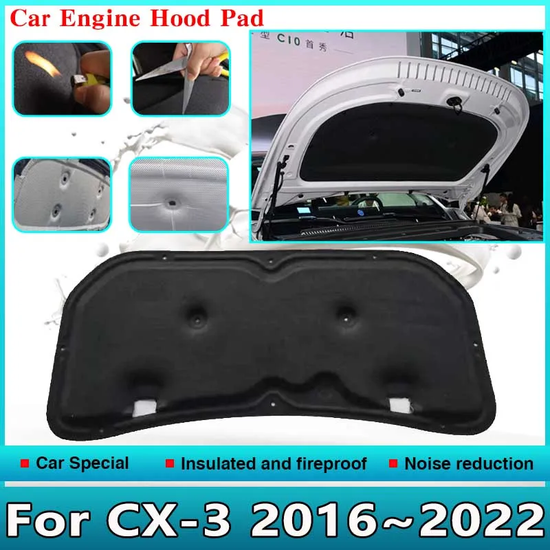 

For Mazda CX-3 CX3 CX 3 2016~2021 2022 Car Engine Hood Sound Pad Front Heat Insulation Cotton Covers Fireproof Auto Accessories