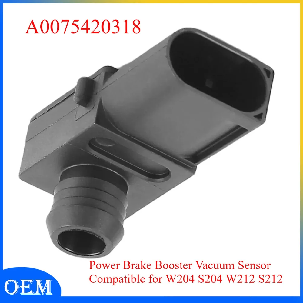 

Car Accessories Power Brake Booster Vacuum Sensor Replaces A0075420318 Compatible for W204 S204 W212 S212