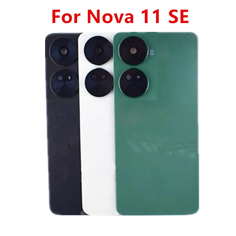 

Nova11SE 11SE Rear Housing For Huawei Nova 11 SE 6.67" Glass Battery Back Cover Repair Replace Door Case + Camera Lens