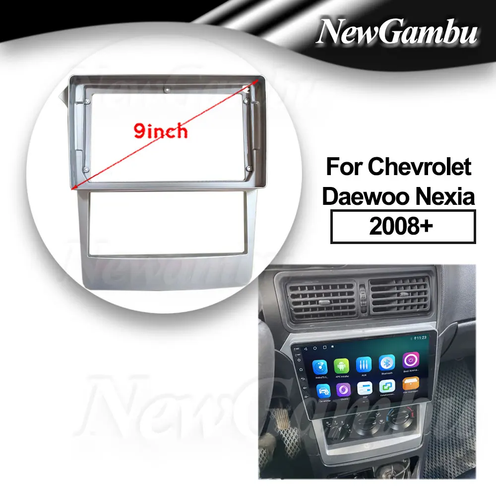 9 inch For Chevrolet Daewoo Nexia 2008 Fascia Frame No Cable Dash Trim Kits Facia Panel  Radio Player screen 2 Din