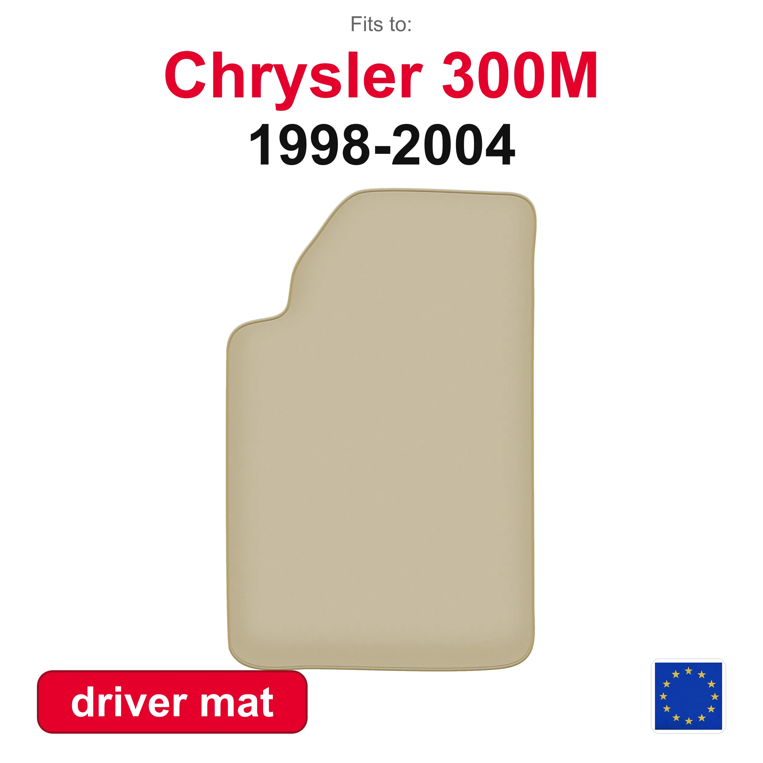 PREMIUM Fahrer-Autoteppich für Chrysler 300M Limousine (1998-2004) - Beige Passform (1 Stück)