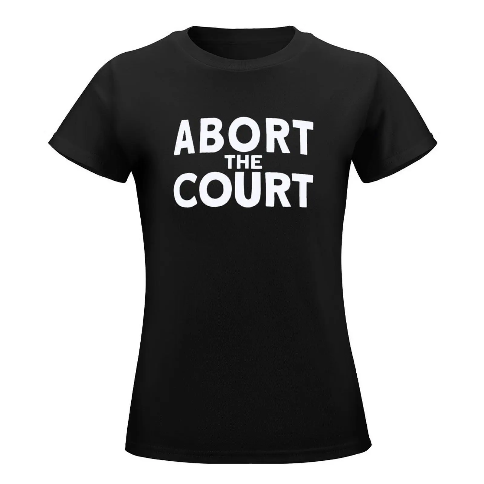 Abort the Court T-Shirt funny anime clothes female graphics Women clothes