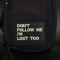 Parche bordado moral NON FOLLOW ME IM LOST TOO con velcro