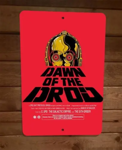 Dawn of the Dead Droid Parody 8x12 Metal Wall Sign