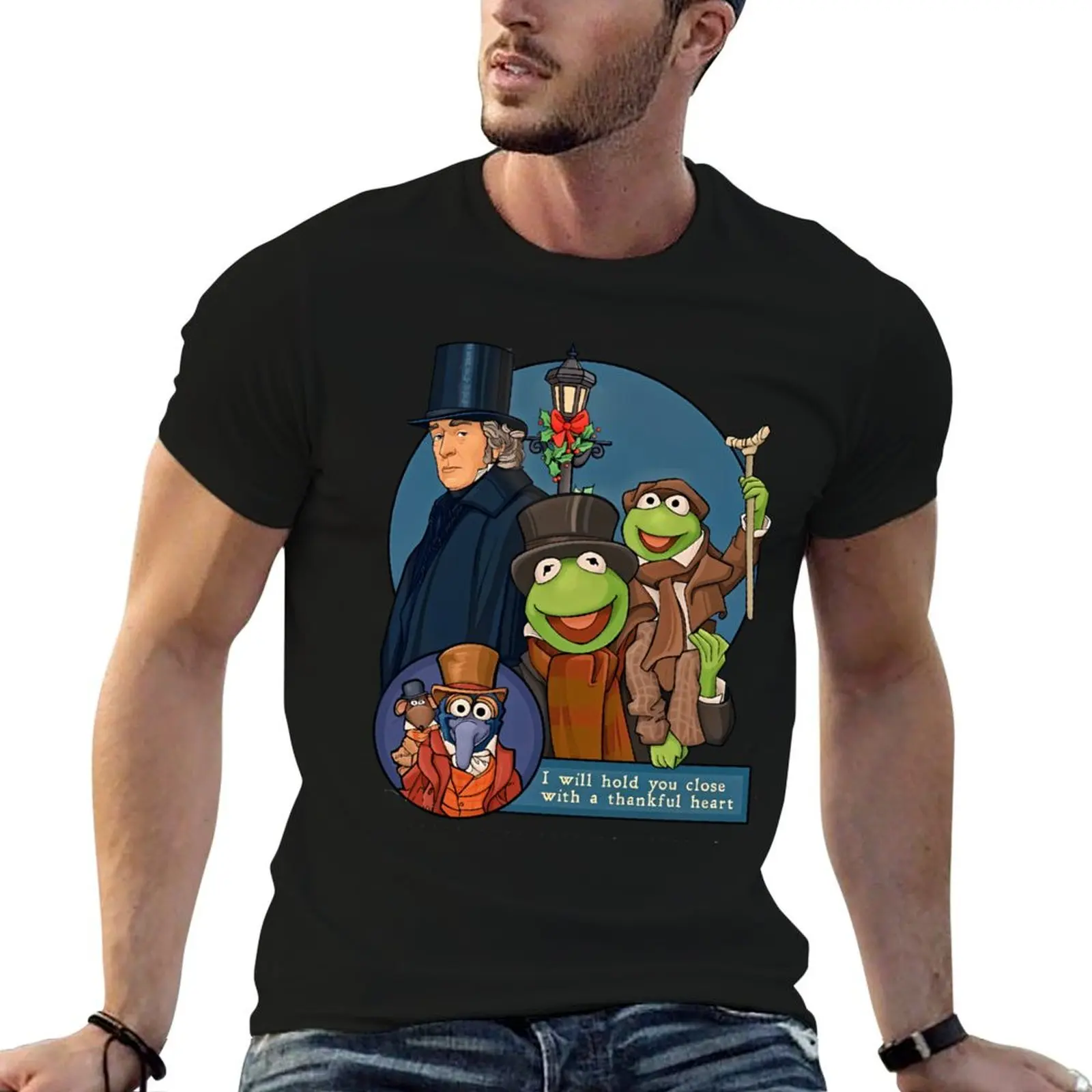 

I will hold you close with a thankful heart - Muppet Christmas Carol T-Shirt t shirt custom print man t shirt summer T-Shirt