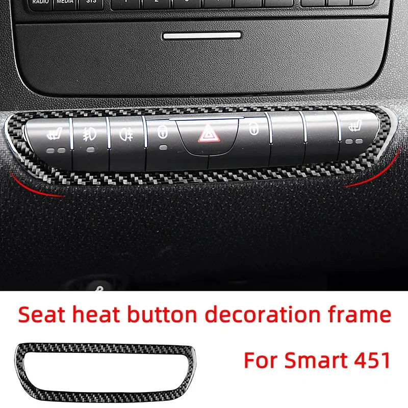 

Carbon Fiber Dashboard Seat Heat Button Decoration Frame Car Stickers For Mercedes Smart 451 Fortwo Inteior Accessories