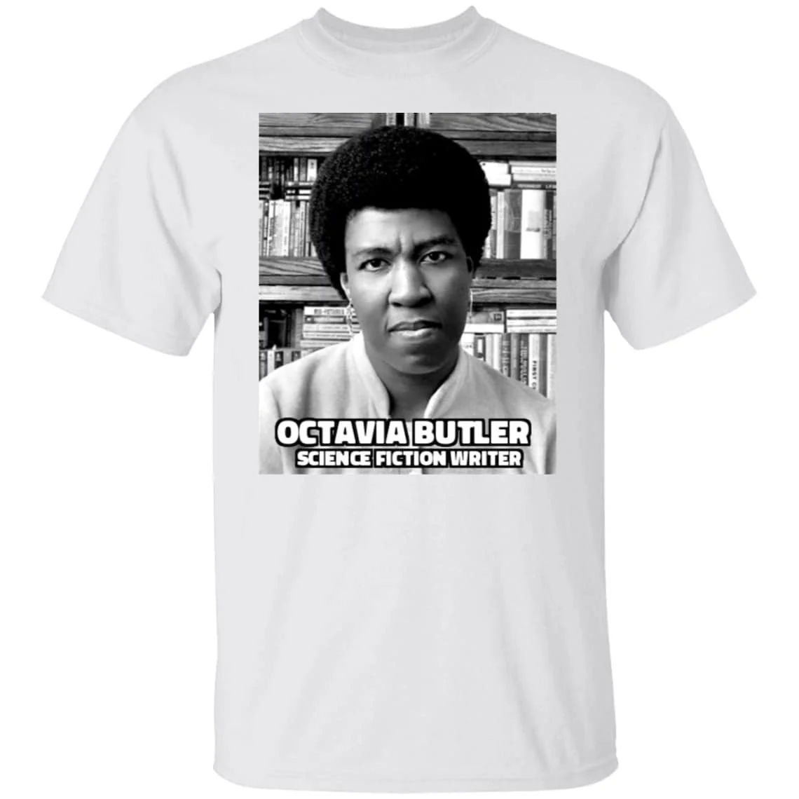 Octavia Butler Black Futurist Science Fiction and Fantasy Writer Tee Shirt American Author Sci Fi Classic Literature T-Shirt