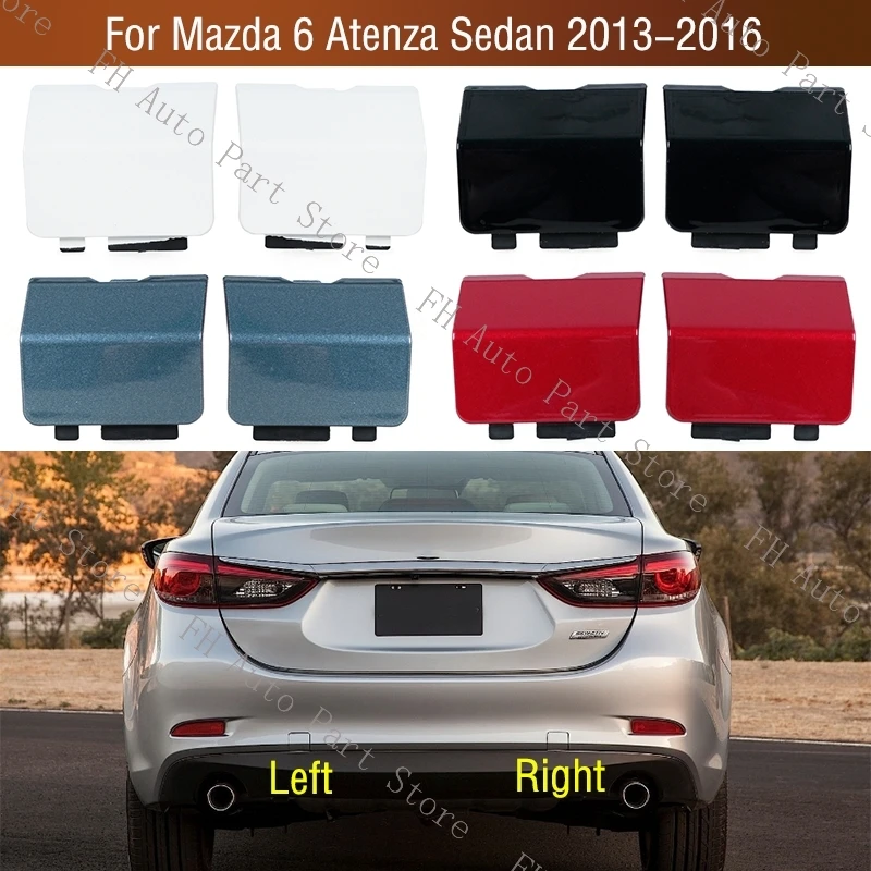 

Car Rear Bumper Tow Hook Cover Lid Towing Trailer Hauling Eye Cap For Mazda 6 Atenza Sedan 2013 2014 2015 2016