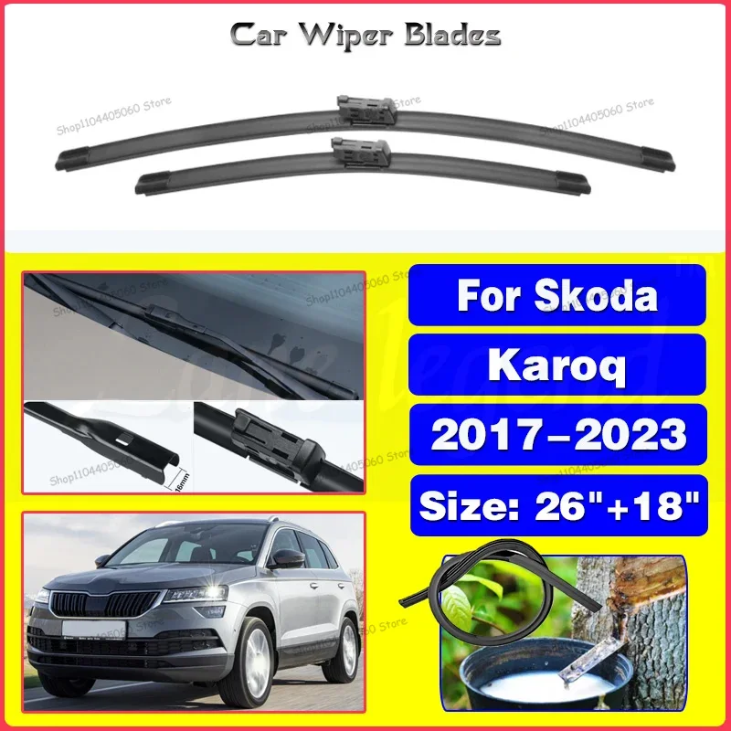 

Car Wiper LHD Front Wiper Blades For Skoda Karoq 2017-2023 Windshield Windscreen Window Rain Brushes 2019 2020 2021 2022 26"+18"