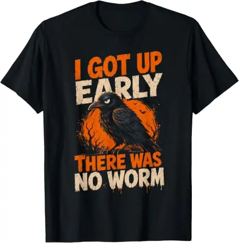 Ich bin früh aufgestanden, es gab keinen Wurm. Grumpy Raven T-Shirt Y2k Lustiges Grumpy Crow Nachteulen-Humor-Sprücher-T-Shirt Vogelliebhaber Grafik-Outfit – Detail 9