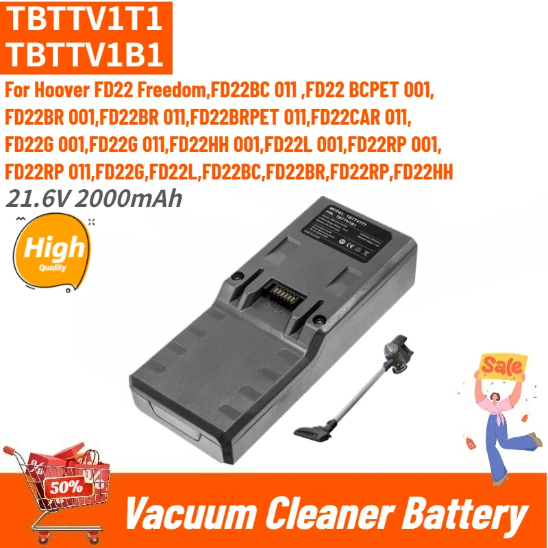 

TBTTV1T1 TBTTV1B1 High Quality Vacuum Cleaner Battery 21.6V 2000mAh for Hoover FD22BR FD22RP FD22HH FD22G FD22L FD22B 001