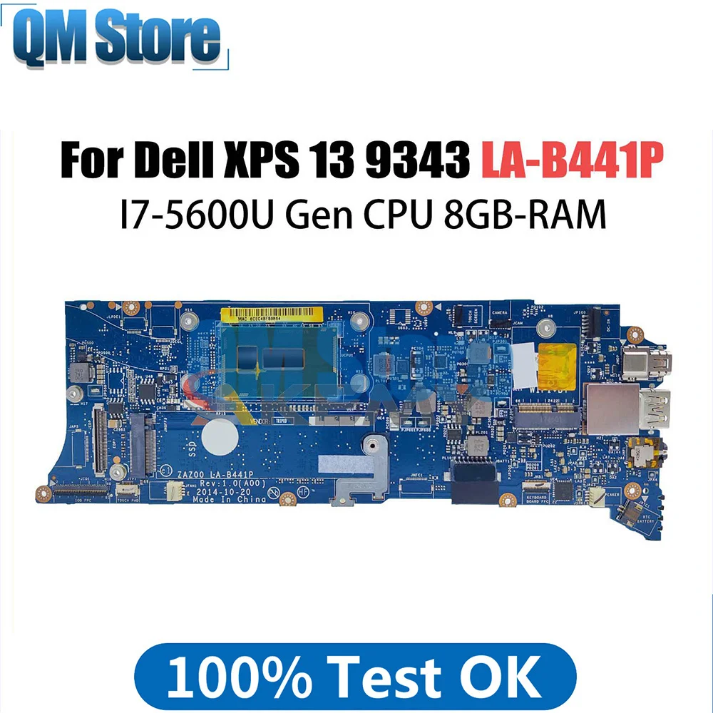 

Laptop Motherboard LA-B441P For Dell XPS 13 9343 CN-0T94C8 T94C8 Notebook Mainboard with I7-5500U 4GB RAM Tested DDR3