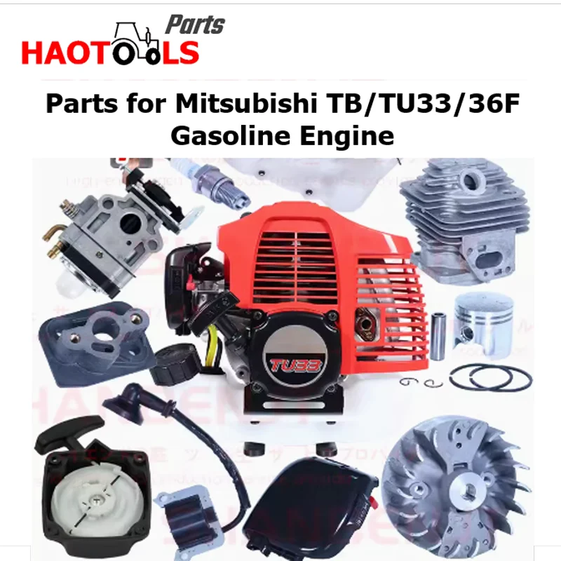 Part for TB/TU33/36F Gasoline Engine, Carburetor, Air Filter, Clutch, Cylinder, Flywheel, Piston, Crankshaft, Cam, Arm,TB33,TU33