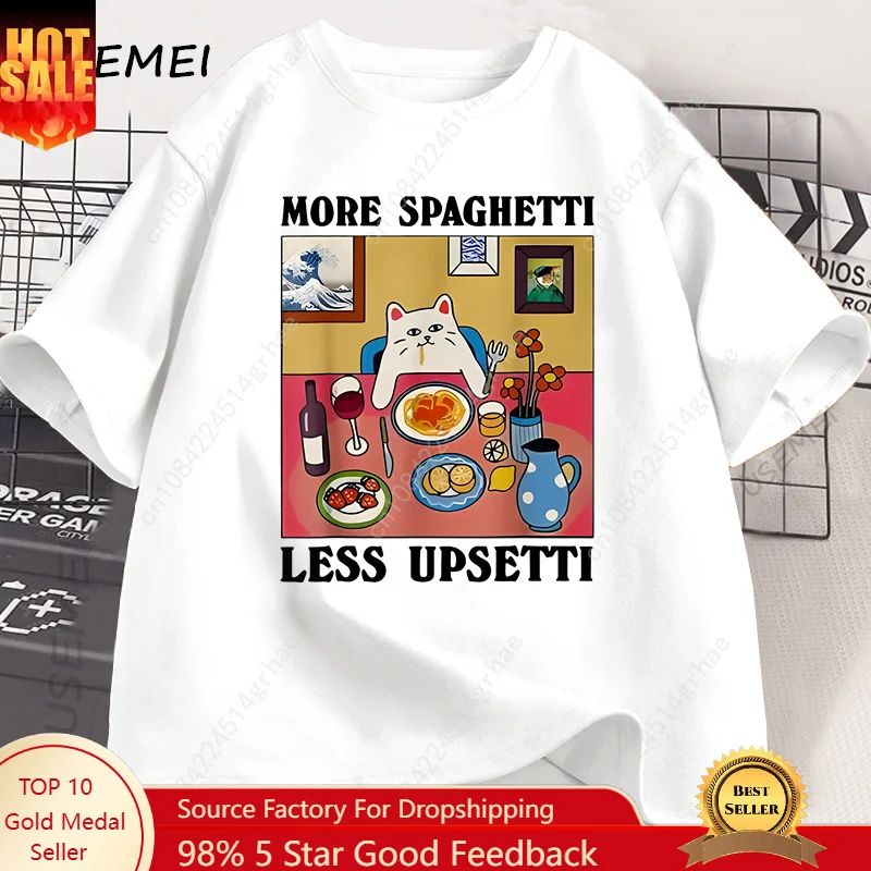 

More Spaghetti Less Upsetti Funny Cat T-Shirt Men Women Printed T Shirt Harajuku O Neck Cotton Short Sleeve Tee Shirt Cat Lover