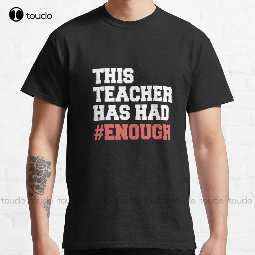 This Teacher Has Had Enough Shirt - Teachers Strike Shirts Oklahoma Classic T-Shirt Men Hawaiian Shirts Xs-5Xl Unisex