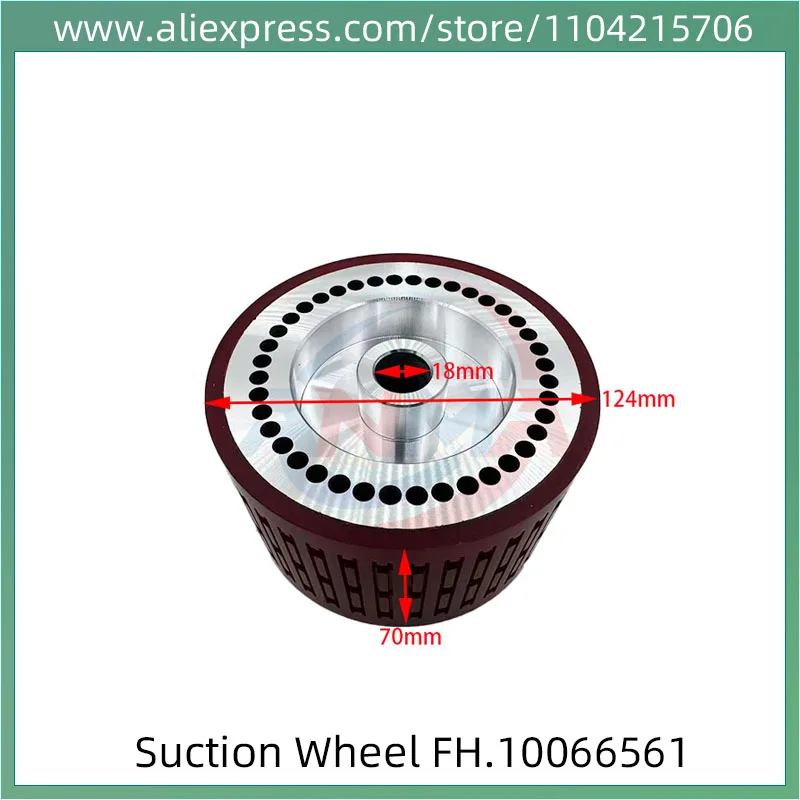 

High Quality Suction Wheel FH.10066561 Folding Machine Spare Parts Vacuum Wheel 124X18X70MM