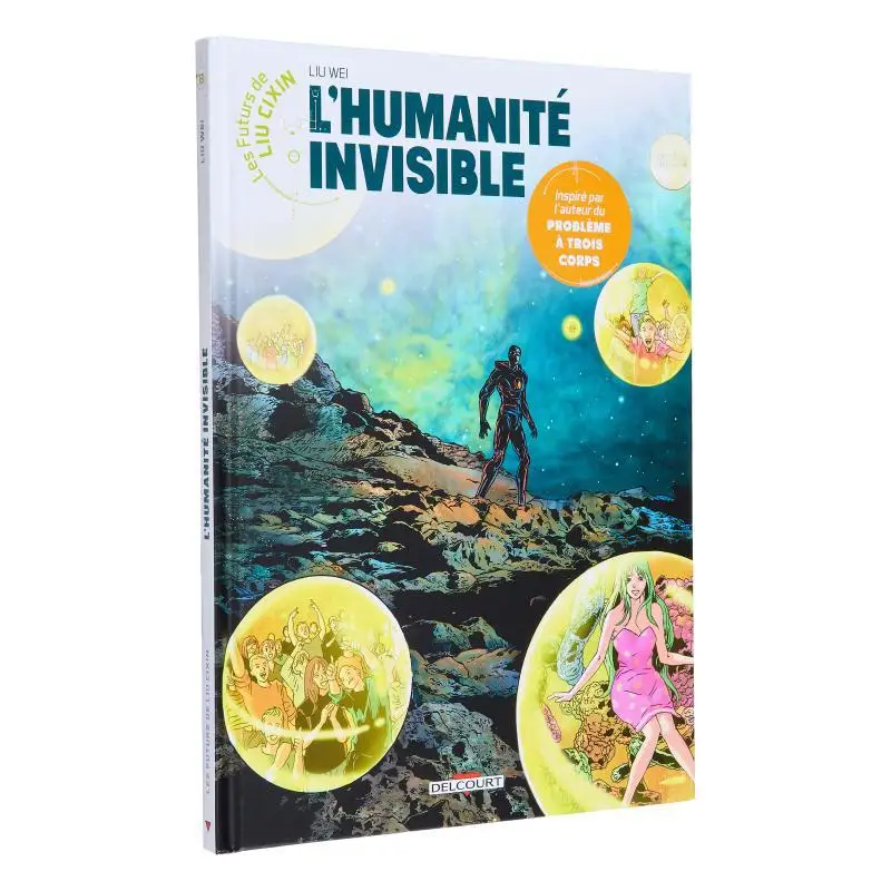 

The Futures Of Liu Cixin Vol 13 The Invisible Humanity Wei Liu Delcourt 9782413038030 Book