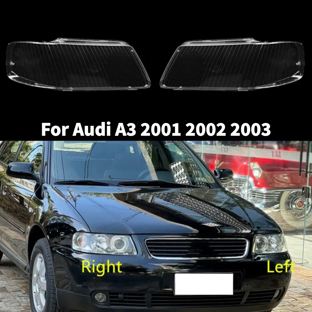 For Audi A3 2001 2002 2003 8L0941004K 8L0941003AF Car Front Lampshade Lens Lamp Cap Headlamp Shade Transparent Headlight Cover
