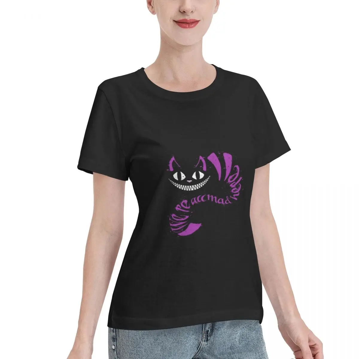 Excellent Craftsmanship We Re All Mad Here Women's T-shirt Casual Crew Neck T-Shirt
