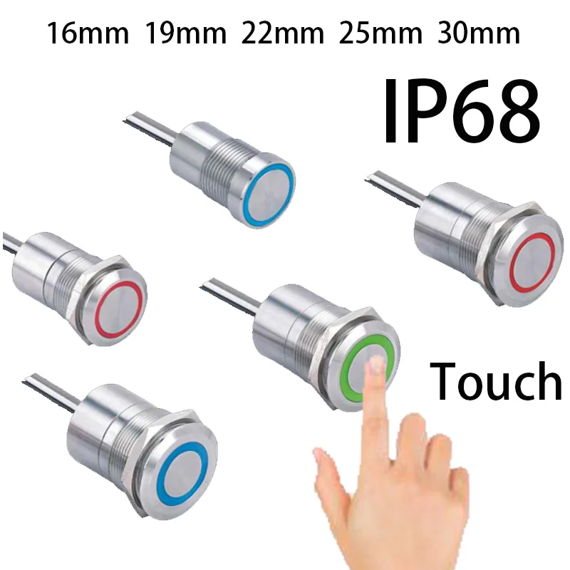 Styki elektryczne IP68 przełącznik dotykowy wodoodporny przycisk Led chwilowa indukcja 16/19/22/25/30mm Fix on Off przełączniki 24v 12v 110v