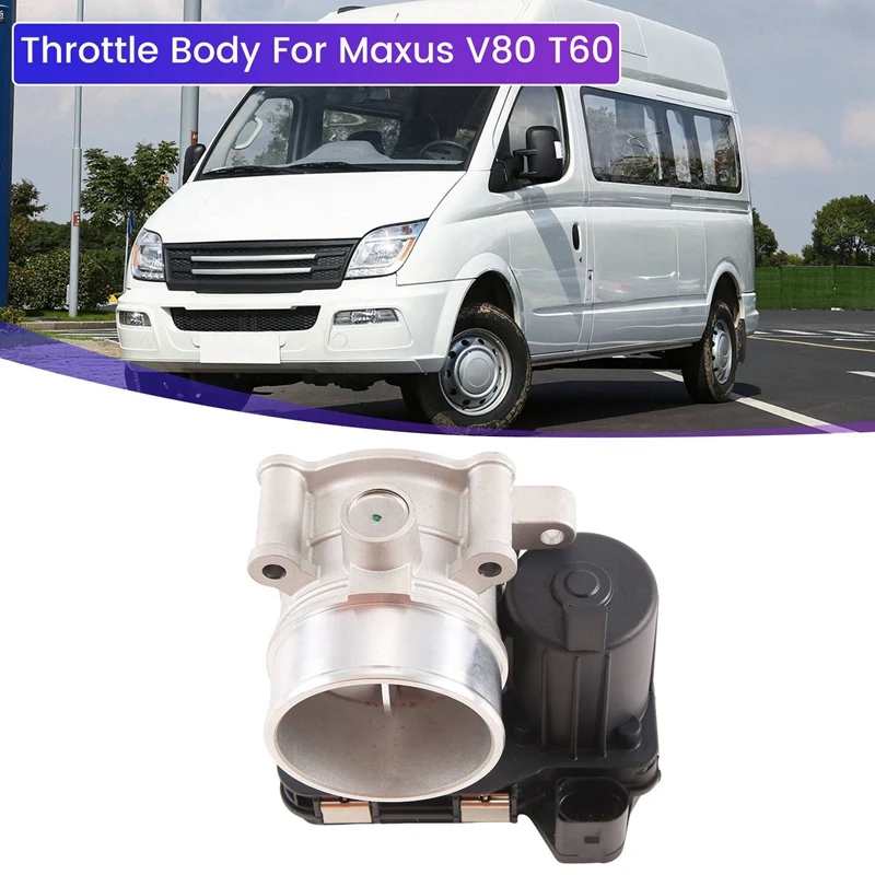 

Автомобильный корпус дроссельной заслонки в сборе для Maxus V80 T60 ZX Terralord F01R00Y084, замена