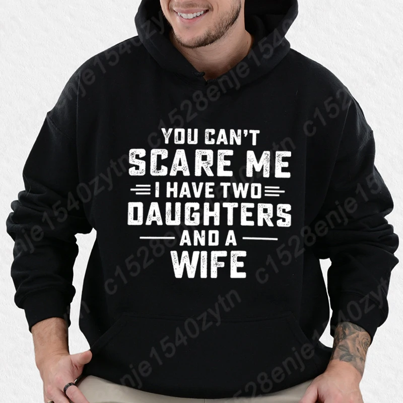 Men Fashion Hoodies You Can't Scare Me Print Hooded Hoodies Pullovers Casual Sport Outdoor Pocket Long Sleeve Hooded Sweatshirts