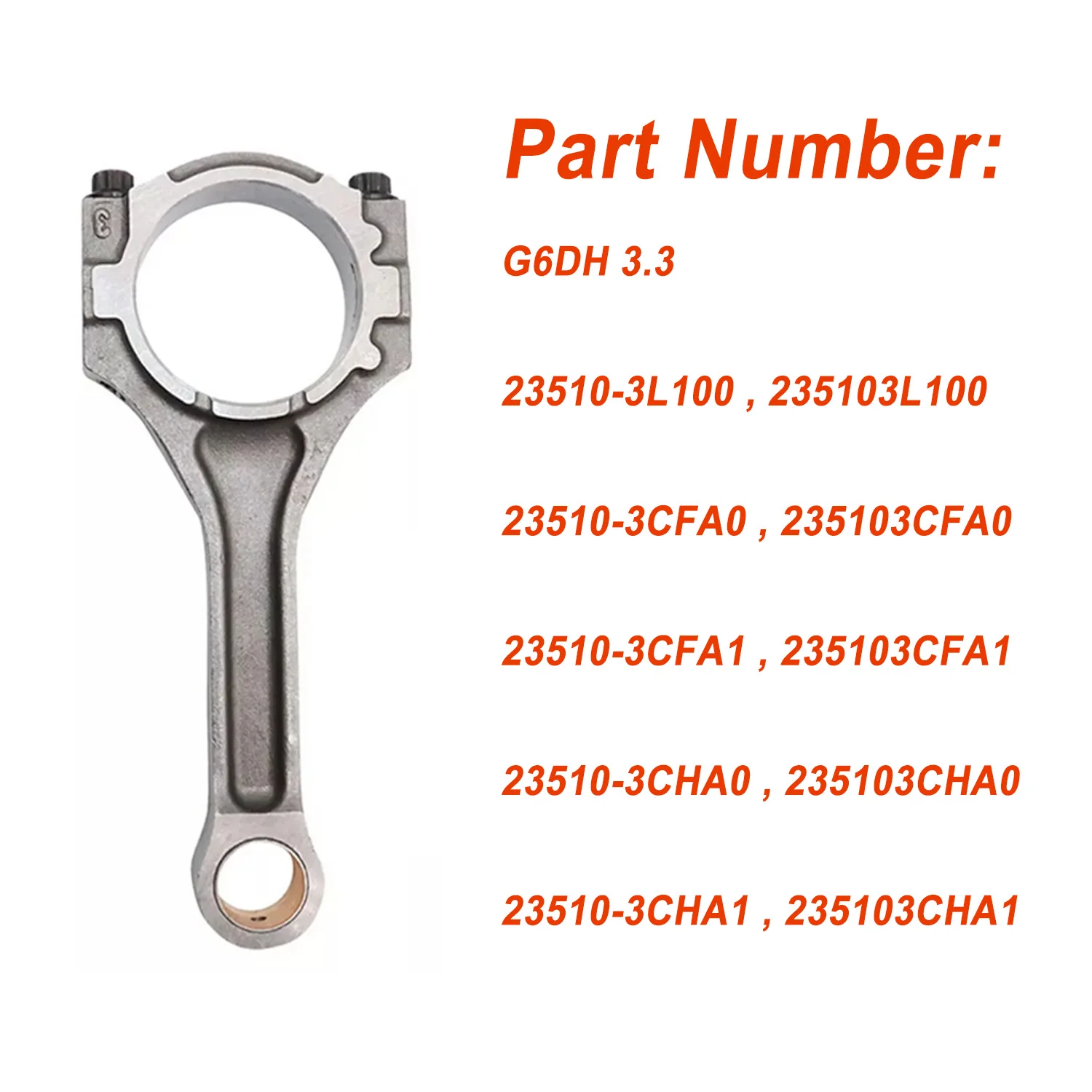 G6DH 3.3 235103L100 235103CFA0 235103CFA1 235103CHA0 235103CHA1 Connecting Rod For KIA Sorento Cadenza Hyundai Santa Fe Azera