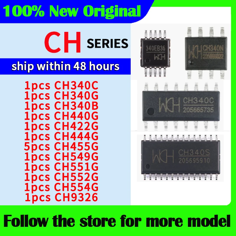 

CH340C CH340G CH340B CH440G CH422G CH444G CH455G CH549G CH551G CH552G CH554G CH9326 В наличии 48-часовая доставка